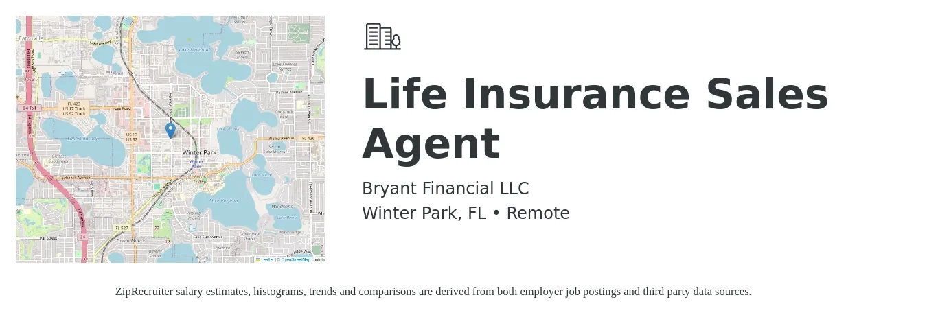 Bryant Financial LLC job posting for a Life Insurance Sales Agent in Winter Park, FL with a salary of $96,300 to $124,900 Yearly with a map of Winter Park location.