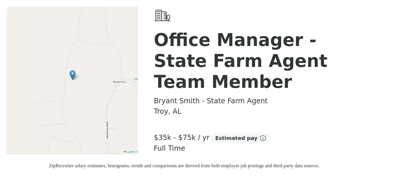 Bryant Smith - State Farm Agent job posting for a Office Manager - State Farm Agent Team Member in Troy, AL with a salary of $35,000 to $75,000 Yearly with a map of Troy location.