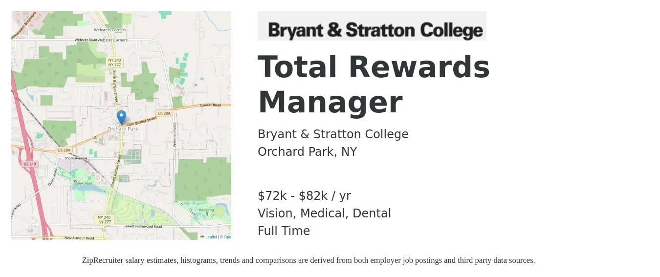 Bryant & Stratton College job posting for a Total Rewards Manager in Orchard Park, NY with a salary of $72,000 to $82,000 Yearly and benefits including retirement, vision, dental, life_insurance, medical, and pto with a map of Orchard Park location.