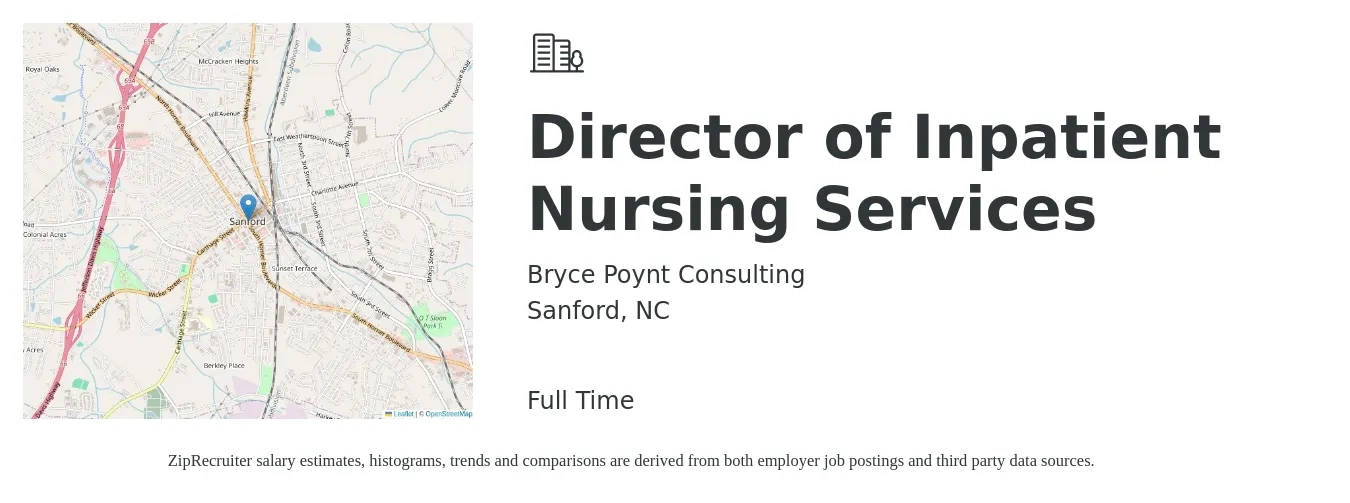 Bryce Poynt Consulting job posting for a Director of Inpatient Nursing Services in Sanford, NC with a salary of $72,900 to $110,200 Yearly with a map of Sanford location.