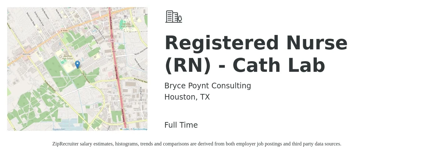 Bryce Poynt Consulting job posting for a Registered Nurse (RN) - Cath Lab in Houston, TX with a salary of $34 to $52 Hourly with a map of Houston location.