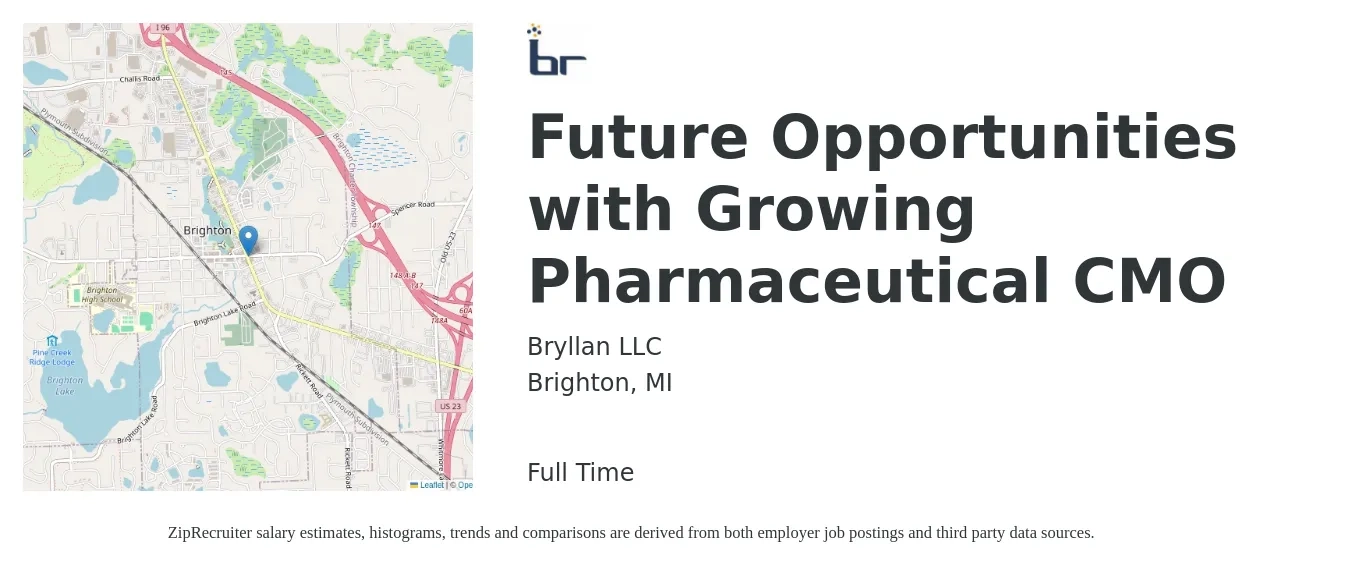 Bryllan LLC job posting for a Future Opportunities with Growing Pharmaceutical CMO in Brighton, MI with a salary of $17 to $23 Hourly with a map of Brighton location.