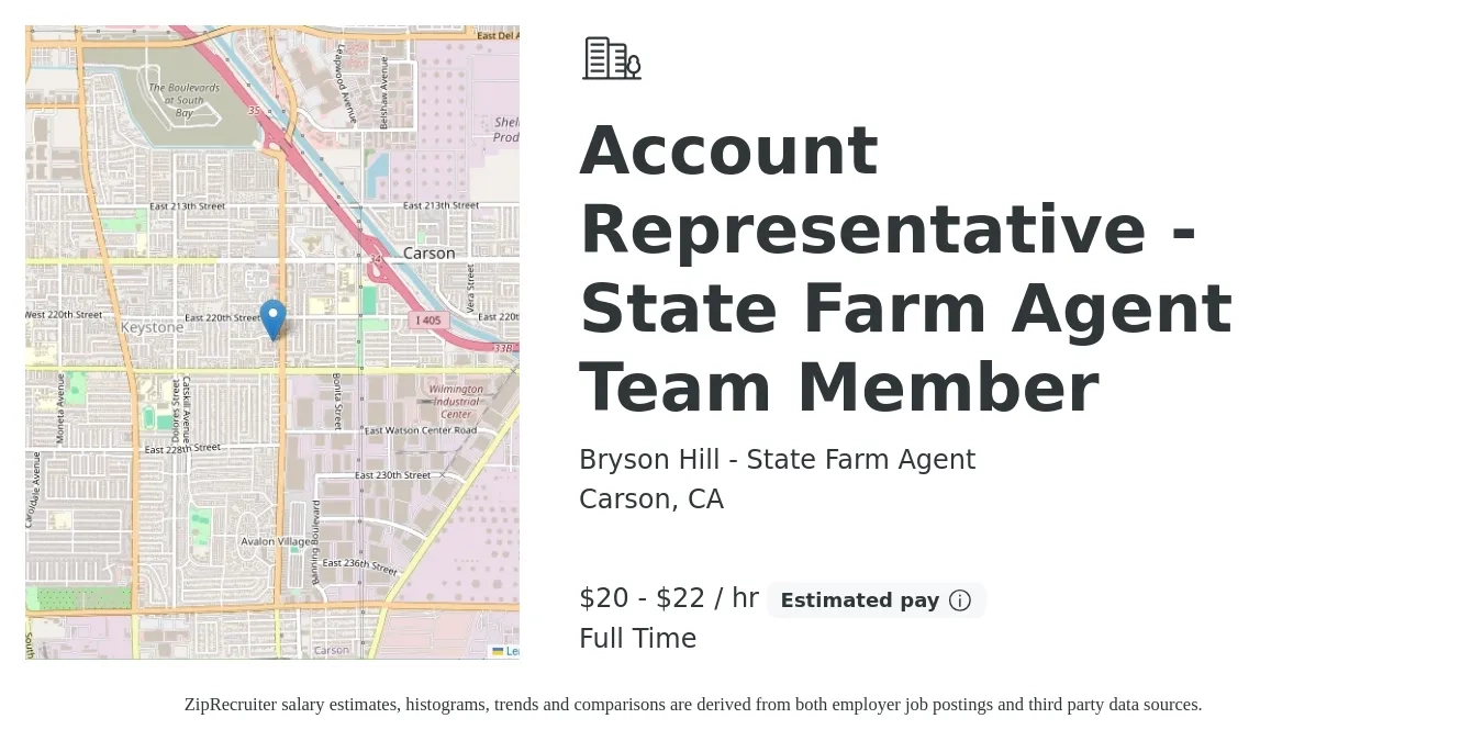 Bryson Hill - State Farm Agent job posting for a Account Representative - State Farm Agent Team Member in Carson, CA with a salary of $21 to $23 Hourly with a map of Carson location.
