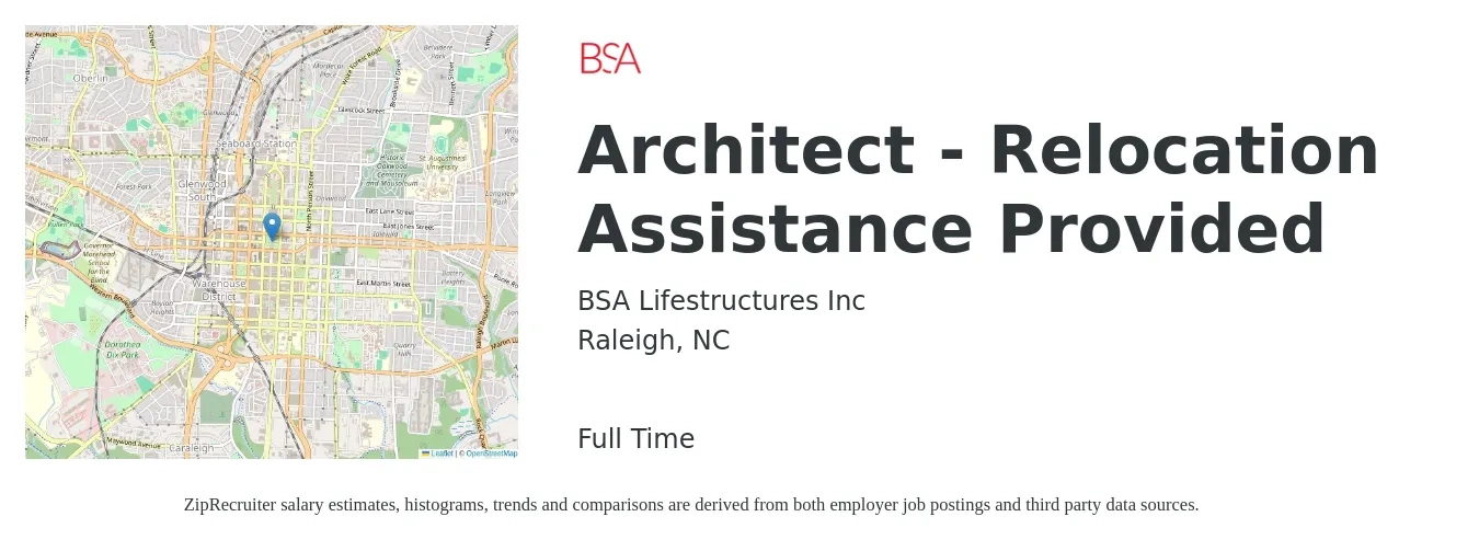 BSA Lifestructures Inc job posting for a Architect - Relocation Assistance Provided in Raleigh, NC with a salary of $88,500 to $161,400 Yearly with a map of Raleigh location.