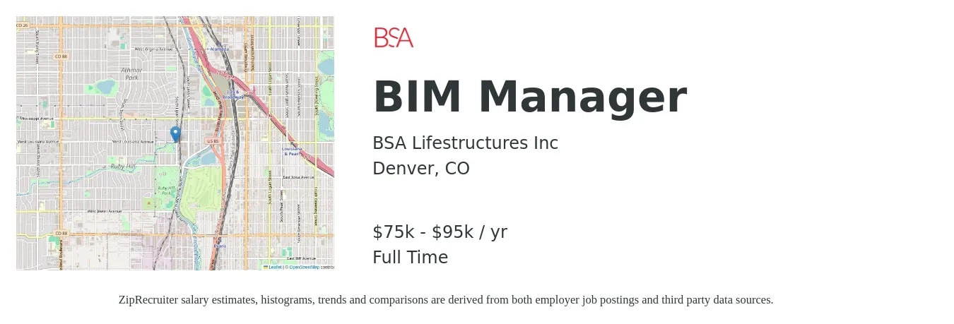 BSA Lifestructures Inc job posting for a BIM Manager in Denver, CO with a salary of $75,000 to $95,000 Yearly with a map of Denver location.