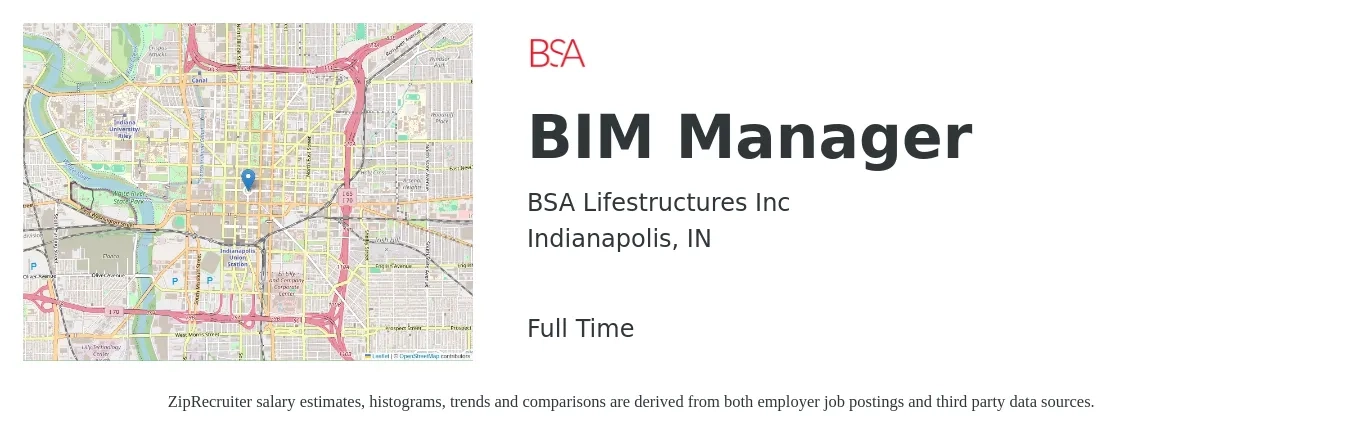BSA Lifestructures Inc job posting for a BIM Manager in Indianapolis, IN with a salary of $111,400 Yearly with a map of Indianapolis location.