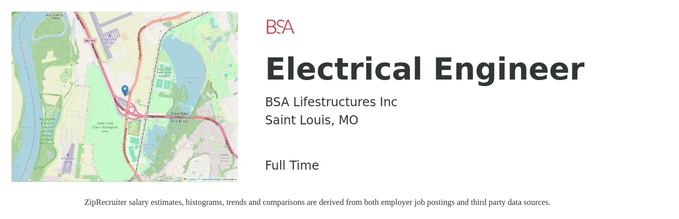 BSA Lifestructures Inc job posting for a Electrical Engineer in Saint Louis, MO with a salary of $77,700 to $123,600 Yearly with a map of Saint Louis location.