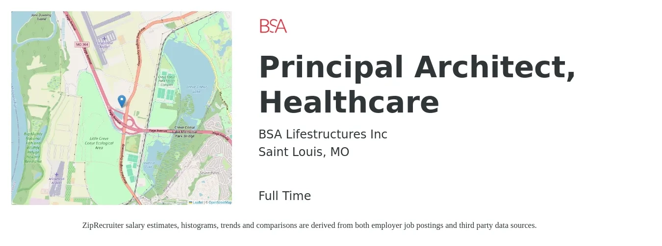 BSA Lifestructures Inc job posting for a Principal Architect, Healthcare in Saint Louis, MO with a salary of $135,800 to $182,100 Yearly with a map of Saint Louis location.