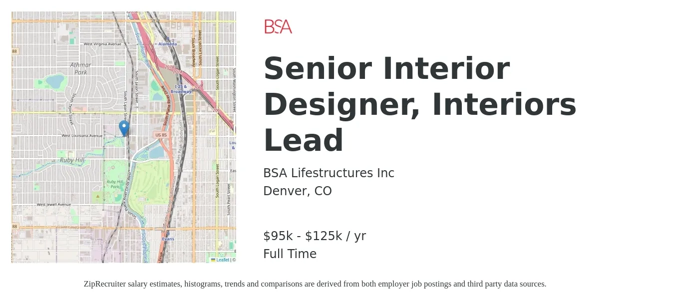 BSA Lifestructures Inc job posting for a Senior Interior Designer, Interiors Lead in Denver, CO with a salary of $95,000 to $125,000 Yearly with a map of Denver location.