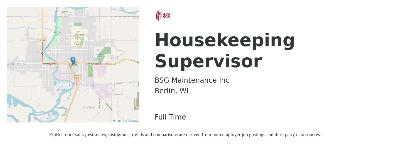BSG Maintenance Inc job posting for a Housekeeping Supervisor in Berlin, WI with a salary of $17 to $24 Hourly with a map of Berlin location.