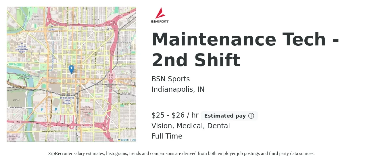 BSN Sports job posting for a Maintenance Tech - 2nd Shift in Indianapolis, IN with a salary of $18 to $26 Hourly and benefits including life_insurance, medical, pto, retirement, vision, and dental with a map of Indianapolis location.