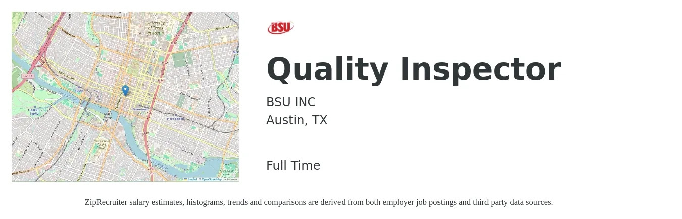 BSU INC job posting for a Quality Inspector in Austin, TX with a salary of $16 to $24 Hourly with a map of Austin location.