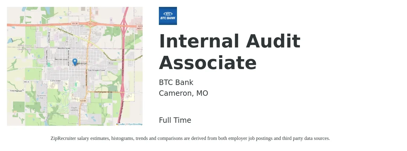 BTC Bank job posting for a Internal Audit Associate in Cameron, MO with a salary of $56,400 to $85,300 Yearly with a map of Cameron location.