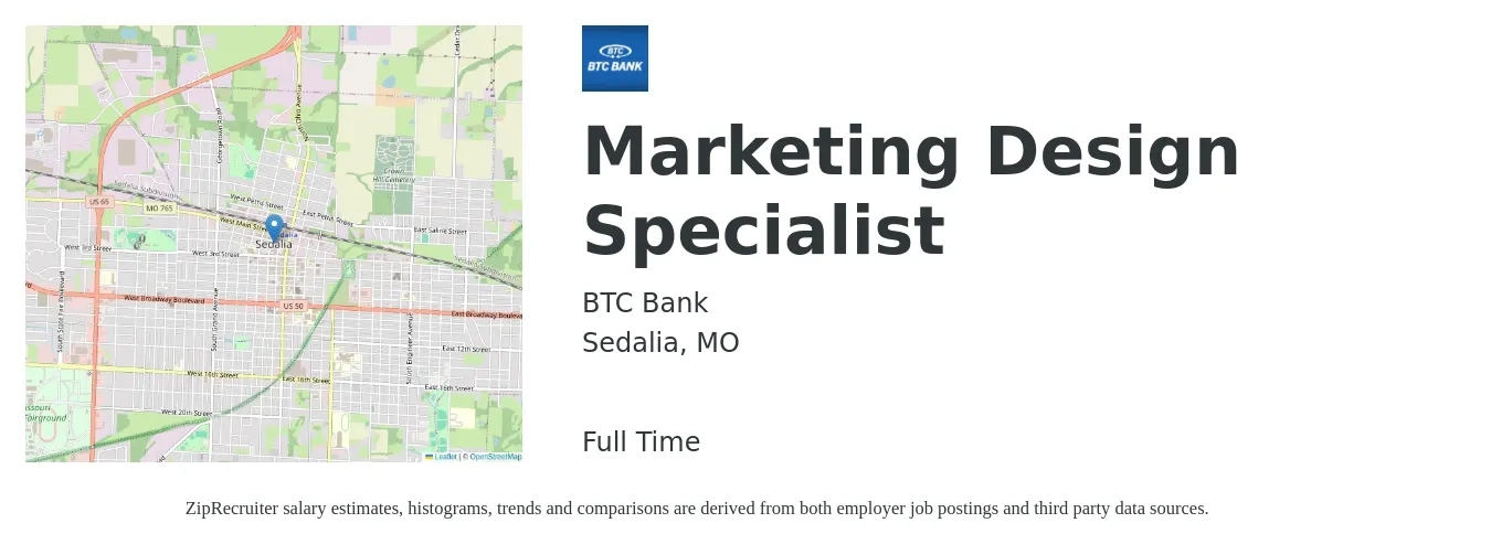 BTC Bank job posting for a Marketing Design Specialist in Sedalia, MO with a salary of $43,300 to $63,900 Yearly with a map of Sedalia location.