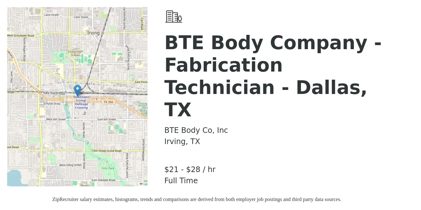 BTE Body Co, Inc job posting for a BTE Body Company - Fabrication Technician - Dallas, TX in Irving, TX with a salary of $22 to $30 Hourly with a map of Irving location.