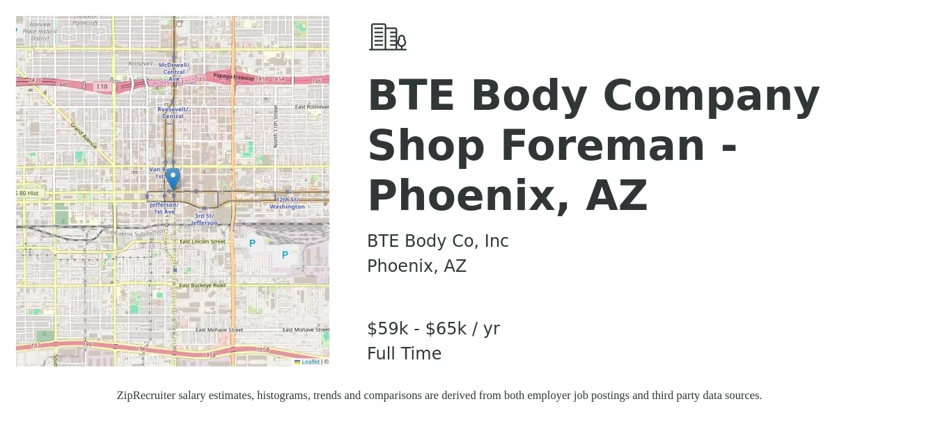 BTE Body Co, Inc job posting for a BTE Body Company Shop Foreman - Phoenix, AZ in Phoenix, AZ with a salary of $59,000 to $65,000 Yearly with a map of Phoenix location.