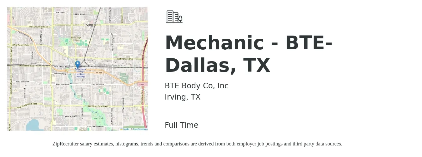 BTE Body Co, Inc job posting for a Mechanic - BTE- Dallas, TX in Irving, TX with a salary of $19 to $29 Hourly with a map of Irving location.