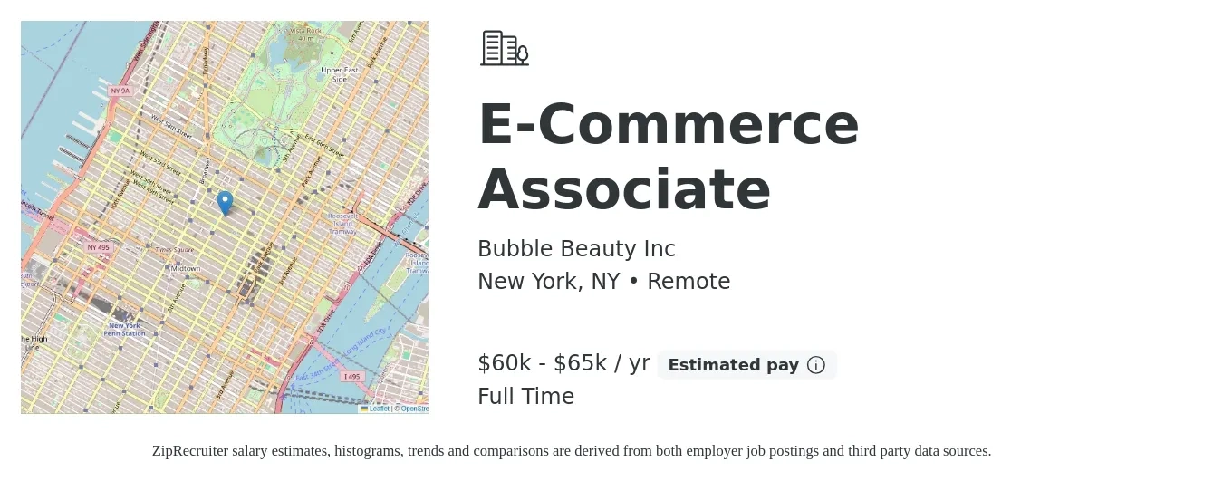 Bubble Beauty Inc job posting for a E-Commerce Associate in New York, NY with a salary of $60,000 to $65,000 Yearly with a map of New York location.