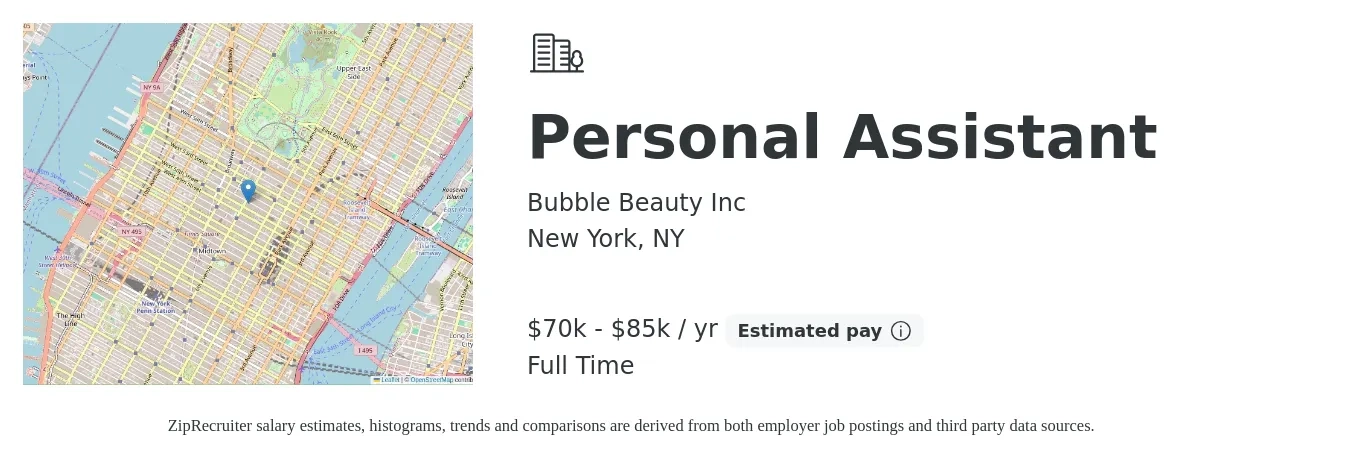 Bubble Beauty Inc job posting for a Personal Assistant in New York, NY with a salary of $70,000 to $85,000 Yearly with a map of New York location.