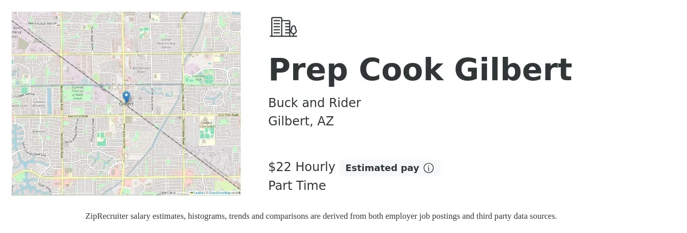 Buck and Rider job posting for a Prep Cook Gilbert in Gilbert, AZ with a salary of $23 Hourly with a map of Gilbert location.