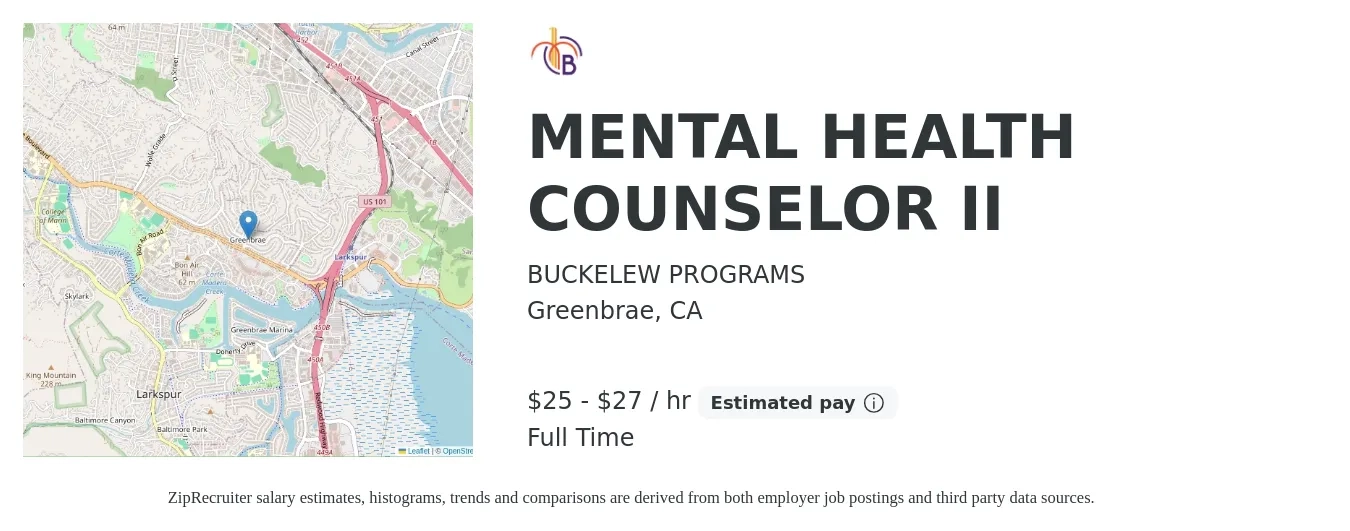 BUCKELEW PROGRAMS job posting for a MENTAL HEALTH COUNSELOR II in Greenbrae, CA with a salary of $27 to $29 Hourly with a map of Greenbrae location.