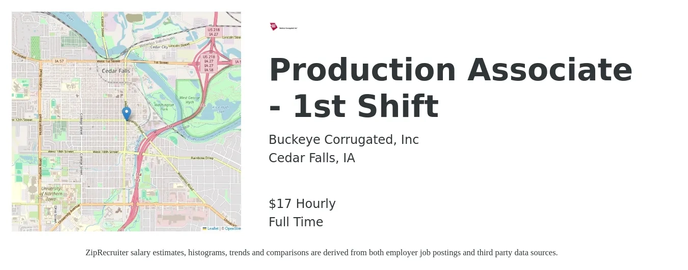 Buckeye Corrugated, Inc job posting for a Production Associate - 1st Shift in Cedar Falls, IA with a salary of $18 Hourly with a map of Cedar Falls location.