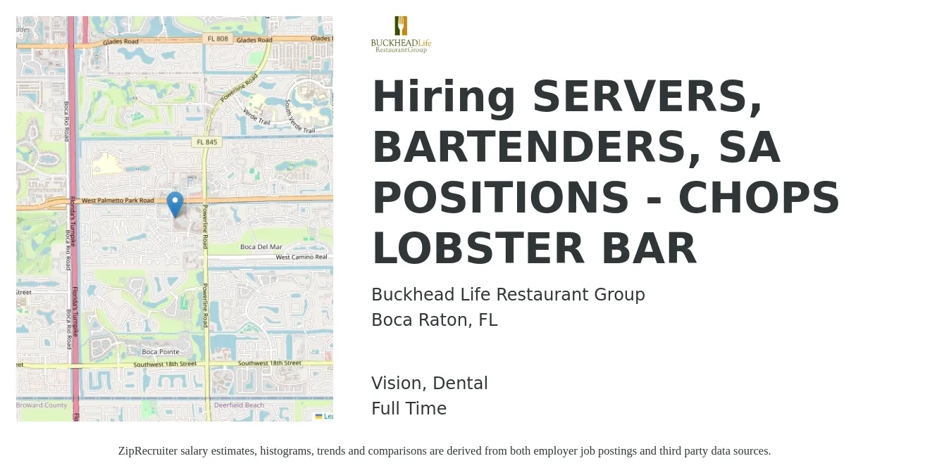 Buckhead Life Restaurant Group job posting for a Hiring SERVERS, BARTENDERS, SA POSITIONS - CHOPS LOBSTER BAR in Boca Raton, FL with a salary of $10 to $18 Hourly and benefits including vision, and dental with a map of Boca Raton location.