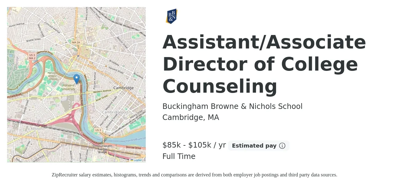 Buckingham Browne & Nichols School job posting for a Assistant/Associate Director of College Counseling in Cambridge, MA with a salary of $85,000 to $105,000 Yearly with a map of Cambridge location.