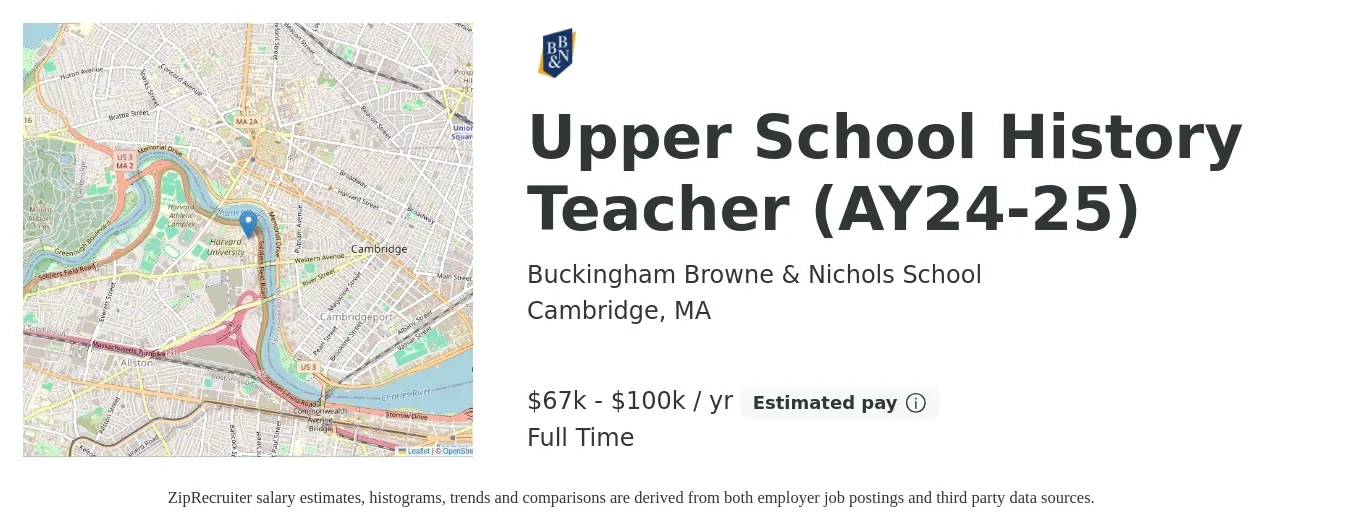 Buckingham Browne & Nichols School job posting for a Upper School History Teacher (AY24-25) in Cambridge, MA with a salary of $67,500 to $100,146 Yearly with a map of Cambridge location.