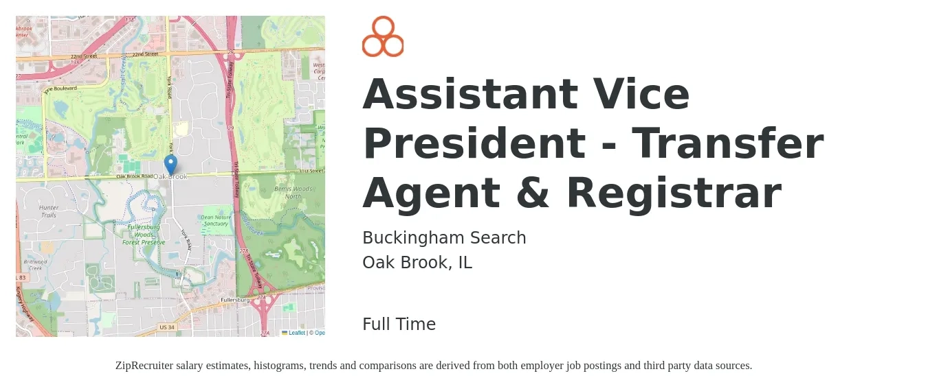 Buckingham Search job posting for a Assistant Vice President - Transfer Agent & Registrar in Oak Brook, IL with a salary of $116,200 to $191,900 Yearly with a map of Oak Brook location.