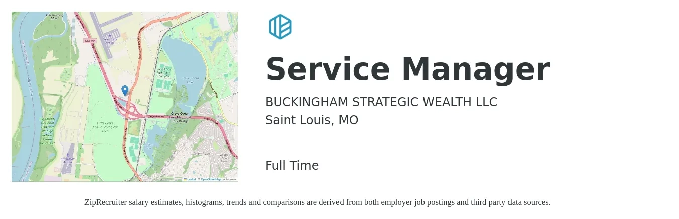 BUCKINGHAM STRATEGIC WEALTH LLC job posting for a Service Manager in Saint Louis, MO with a salary of $48,700 to $75,400 Yearly with a map of Saint Louis location.
