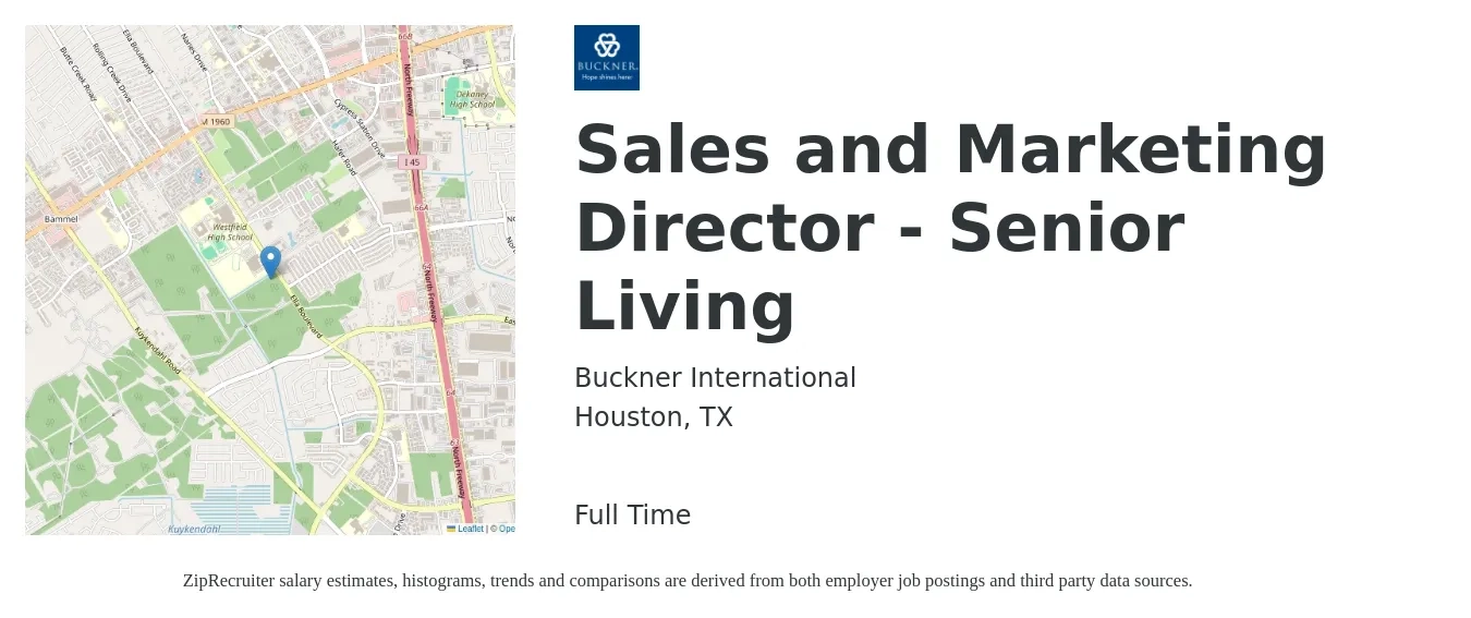 Buckner International job posting for a Sales and Marketing Director - Senior Living in Houston, TX with a salary of $60,600 to $109,300 Yearly with a map of Houston location.