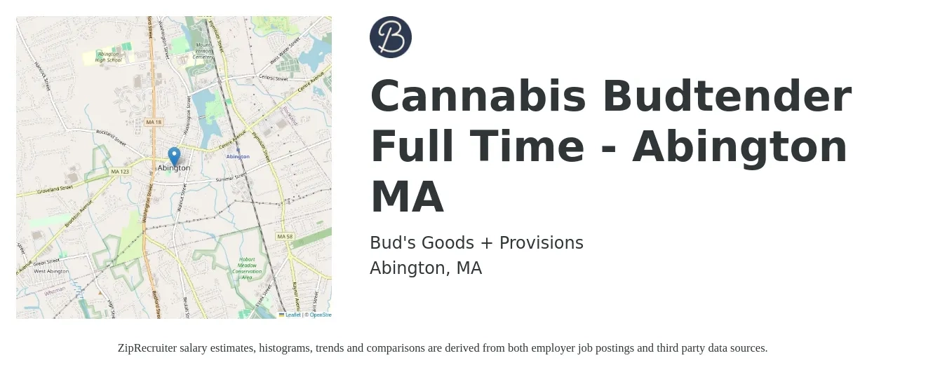 Bud's Goods + Provisions job posting for a Cannabis Budtender Full Time - Abington MA in Abington, MA with a salary of $19 Hourly with a map of Abington location.