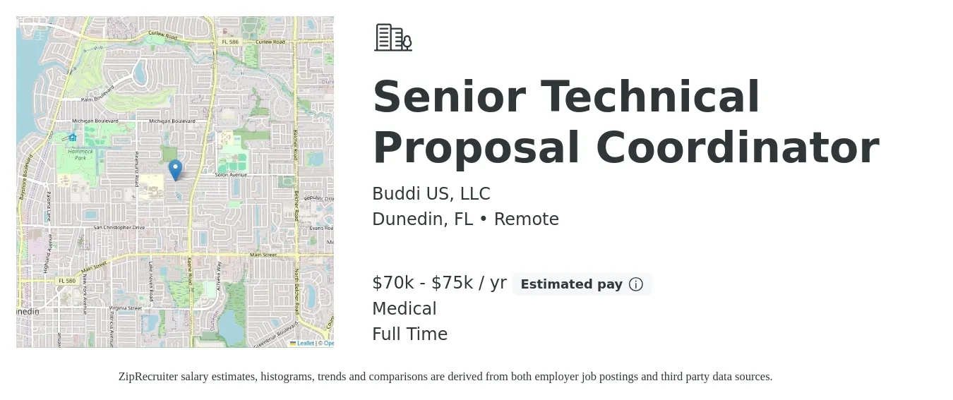 Buddi US, LLC job posting for a Senior Technical Proposal Coordinator in Dunedin, FL with a salary of $70,000 to $75,000 Yearly and benefits including medical, pto, and retirement with a map of Dunedin location.