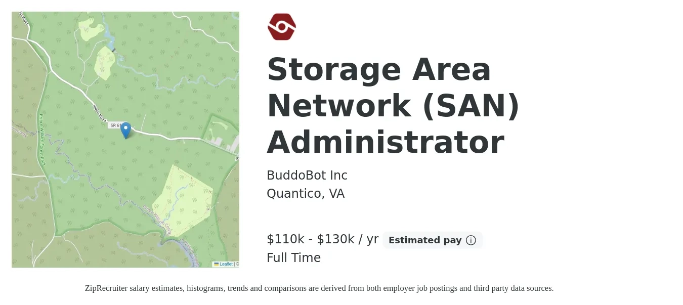 BuddoBot Inc job posting for a Storage Area Network (SAN) Administrator in Quantico, VA with a salary of $110,000 to $130,000 Yearly with a map of Quantico location.