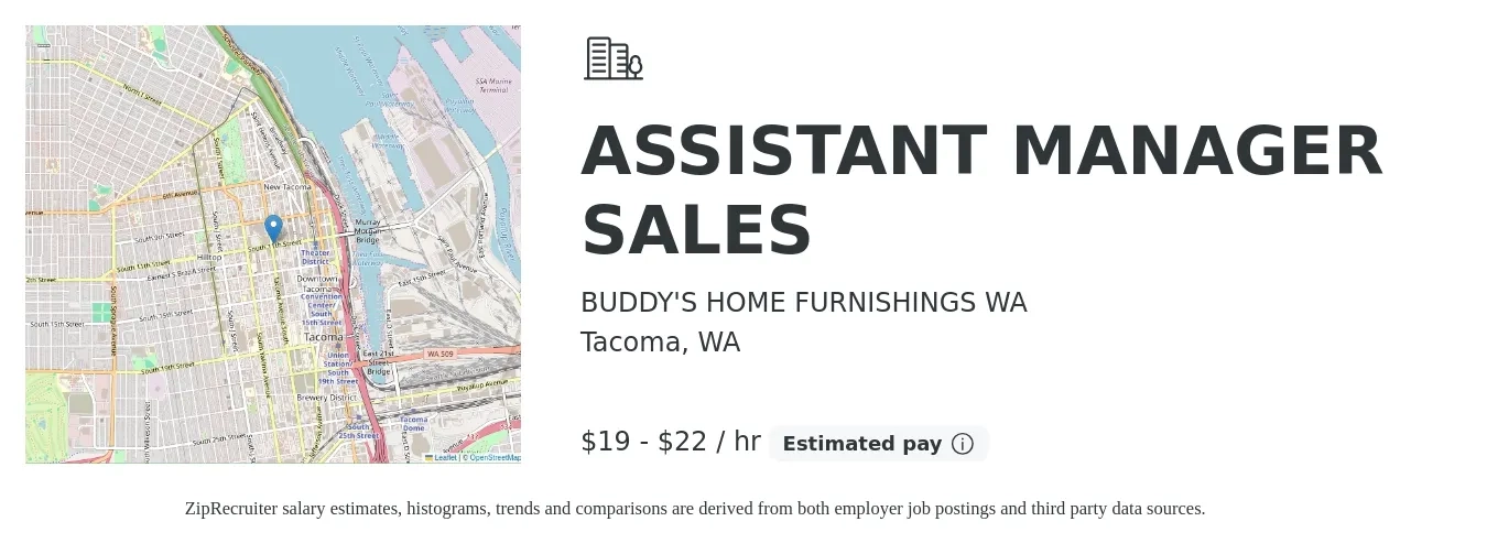 BUDDY'S HOME FURNISHINGS WA job posting for a ASSISTANT MANAGER SALES in Tacoma, WA with a salary of $20 to $23 Hourly with a map of Tacoma location.