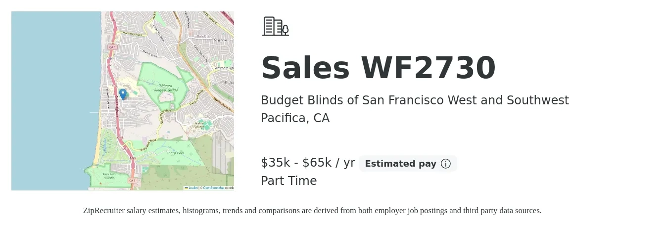 Budget Blinds of San Francisco West and Southwest job posting for a Sales WF2730 in Pacifica, CA with a salary of $35,000 to $65,000 Yearly with a map of Pacifica location.