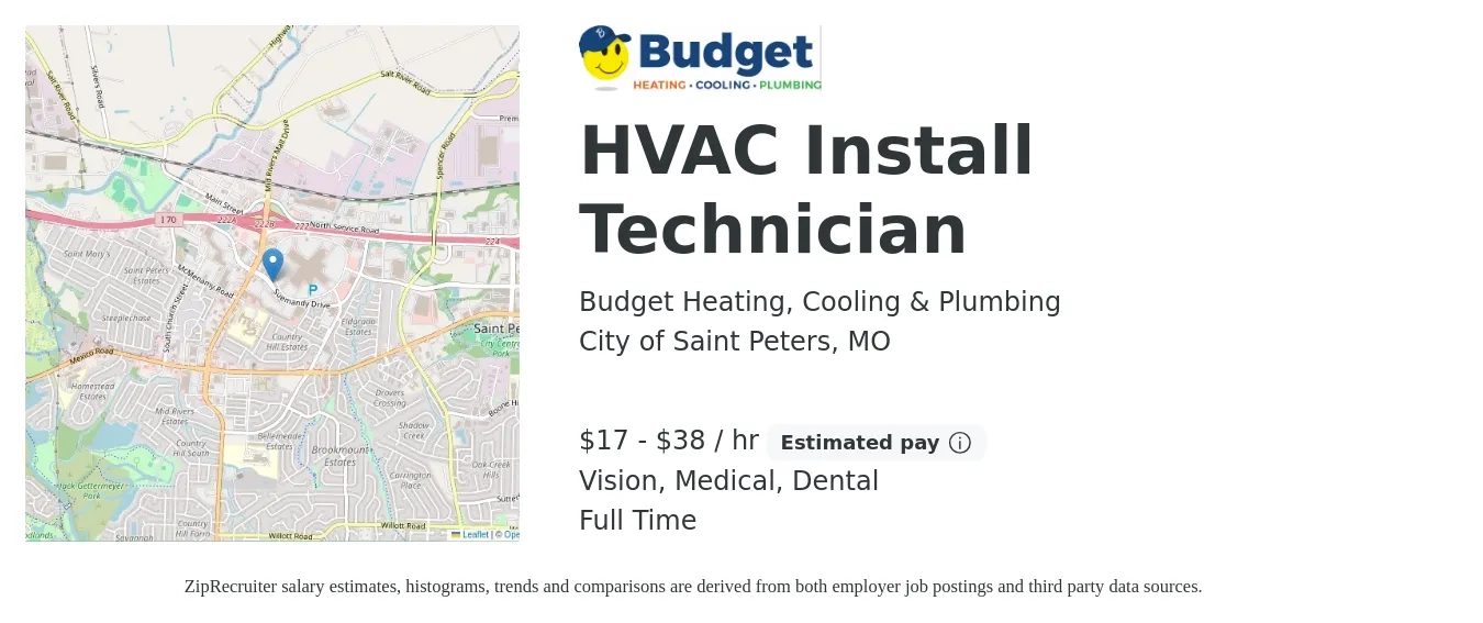 Budget Heating, Cooling & Plumbing job posting for a HVAC Install Technician in City of Saint Peters, MO with a salary of $18 to $40 Hourly and benefits including medical, pto, retirement, vision, and dental with a map of City of Saint Peters location.
