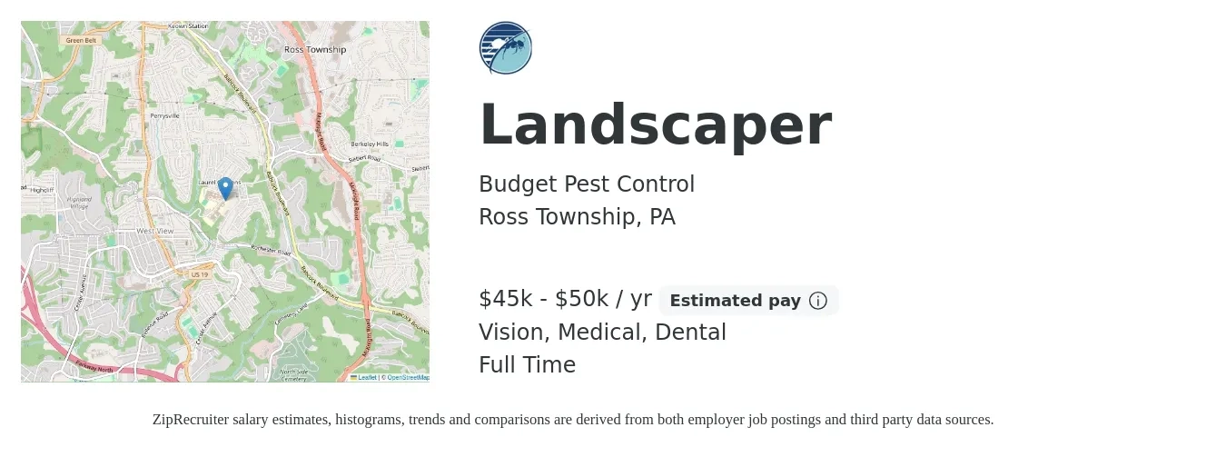 Budget Pest Control job posting for a Landscaper in Ross Township, PA with a salary of $45,000 to $50,000 Yearly and benefits including medical, retirement, vision, and dental with a map of Ross Township location.