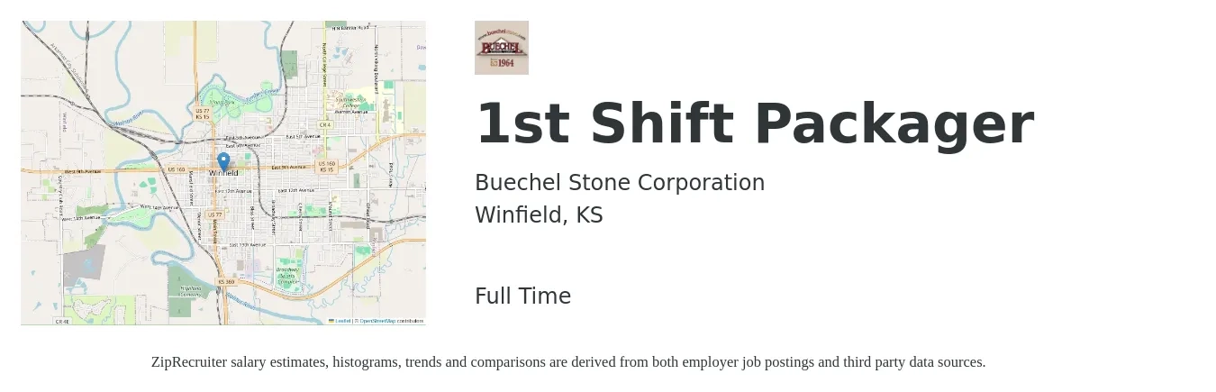 Buechel Stone Corporation job posting for a 1st Shift Packager in Winfield, KS with a salary of $12 to $15 Hourly with a map of Winfield location.