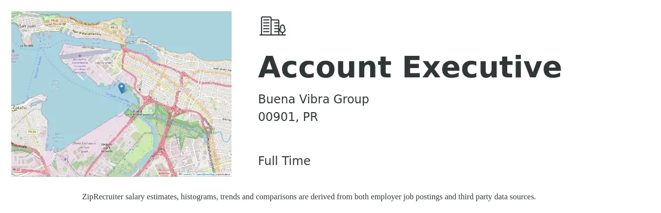 Buena Vibra Group job posting for a Account Executive in 00901, PR with a salary of $52,300 to $92,000 Yearly with a map of 00901 location.