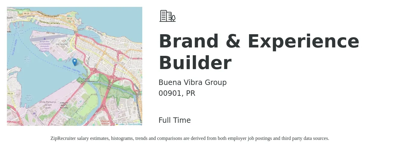 Buena Vibra Group job posting for a Brand & Experience Builder in 00901, PR with a salary of $19 to $34 Hourly with a map of 00901 location.
