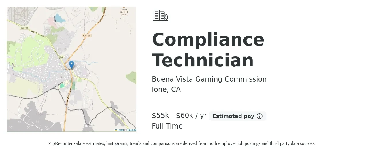 Buena Vista Gaming Commission job posting for a Compliance Technician in Ione, CA with a salary of $55,000 to $60,000 Yearly with a map of Ione location.