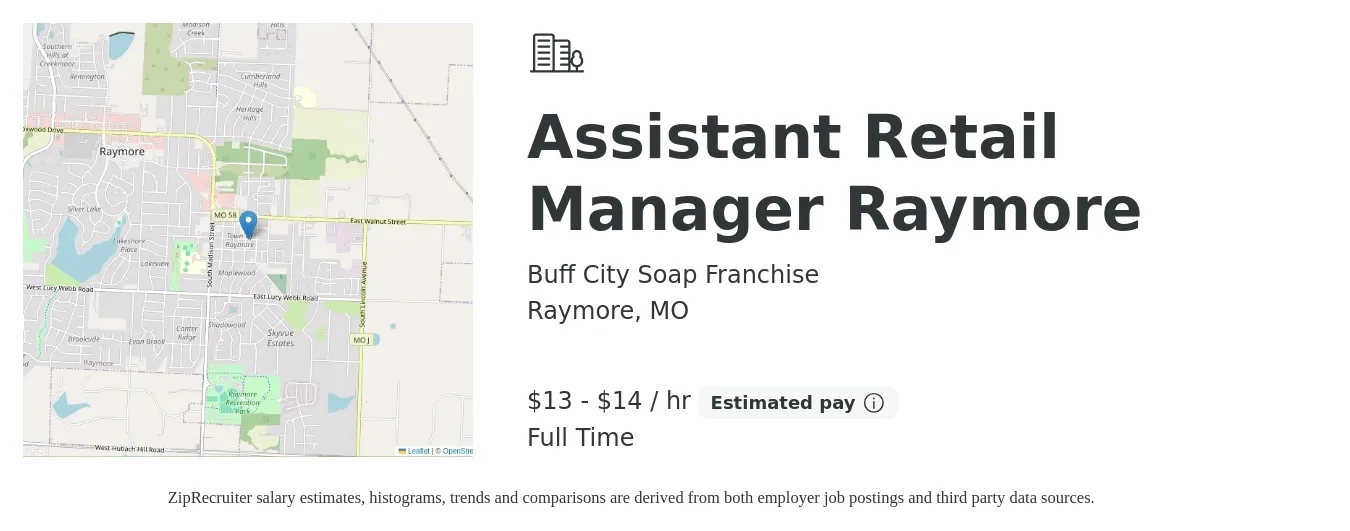 Buff City Soap Franchise job posting for a Assistant Retail Manager Raymore in Raymore, MO with a salary of $14 to $15 Hourly with a map of Raymore location.