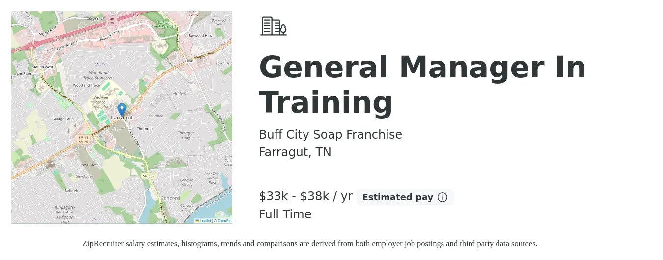 Buff City Soap Franchise job posting for a General Manager In Training in Farragut, TN with a salary of $33,920 to $38,080 Yearly with a map of Farragut location.