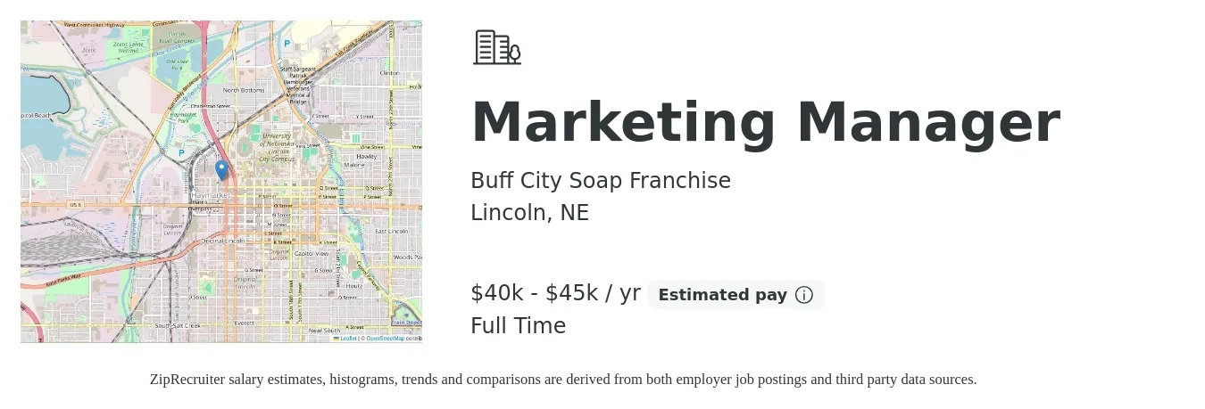Buff City Soap Franchise job posting for a Marketing Manager in Lincoln, NE with a salary of $40,000 to $45,000 Yearly with a map of Lincoln location.