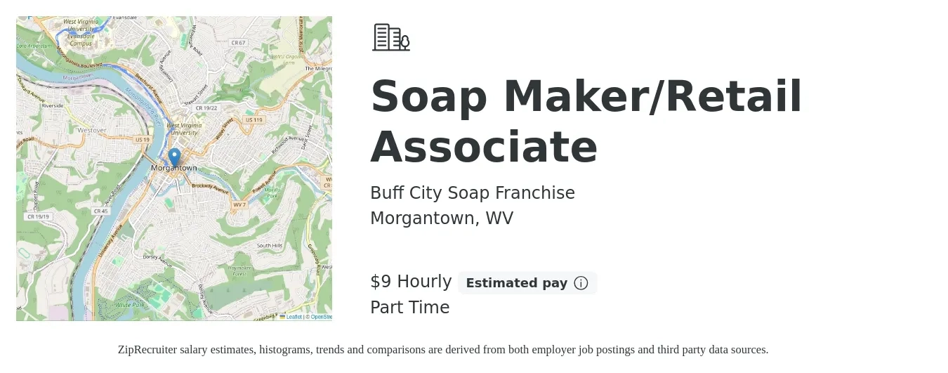 Buff City Soap Franchise job posting for a Soap Maker/Retail Associate in Morgantown, WV with a salary of $10 Hourly with a map of Morgantown location.