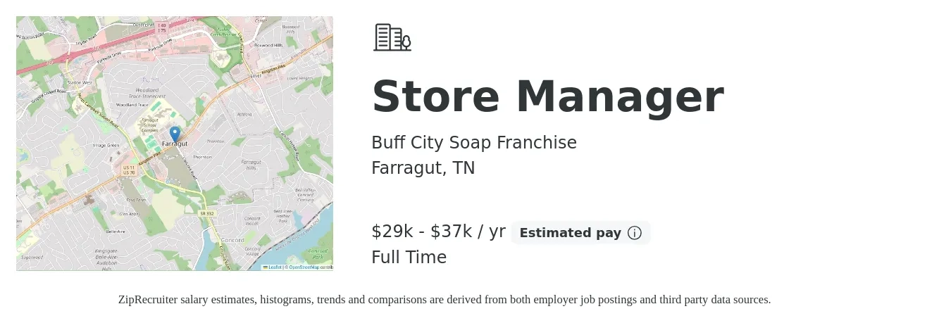 Buff City Soap Franchise job posting for a Store Manager in Farragut, TN with a salary of $36,000 to $50,000 Yearly with a map of Farragut location.
