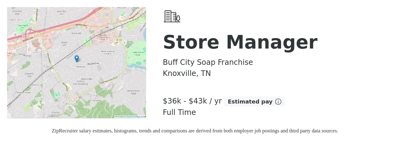 Buff City Soap Franchise job posting for a Store Manager in Knoxville, TN with a salary of $36,000 to $43,000 Yearly with a map of Knoxville location.