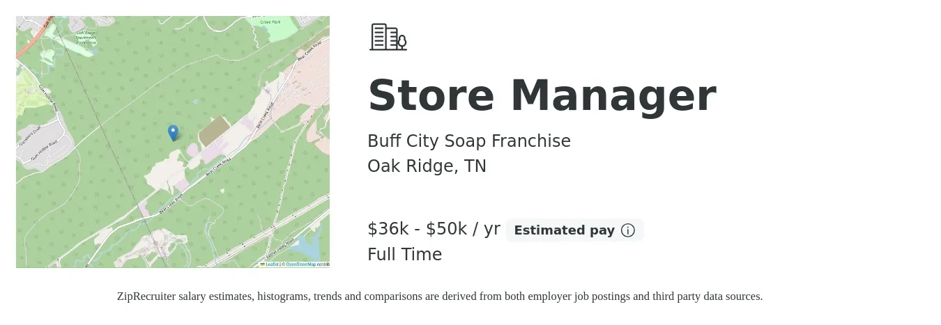 Buff City Soap Franchise job posting for a Store Manager in Oak Ridge, TN with a salary of $36,000 to $50,000 Yearly with a map of Oak Ridge location.